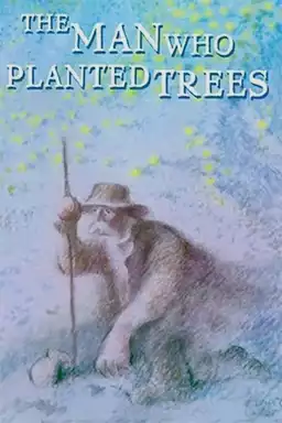 The Man Who Planted Trees