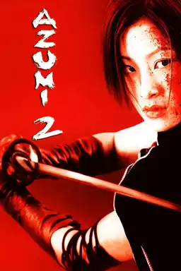 Azumi 2: Death or Love