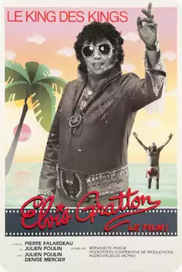 Elvis Gratton 1: Le King des Kings