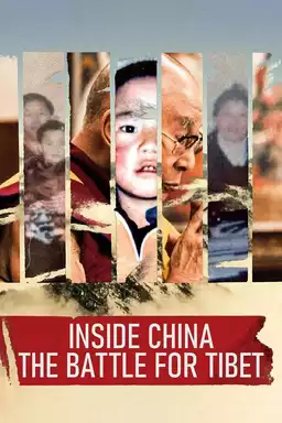 Inside China: The Battle for Tibet