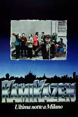 Kamikazen - Last night in Milan