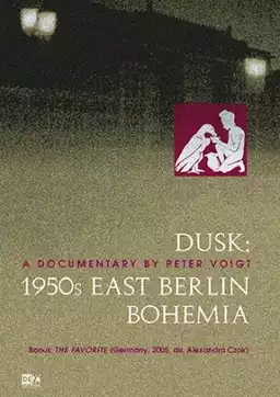 Dusk: 1950s East Berlin Bohemia