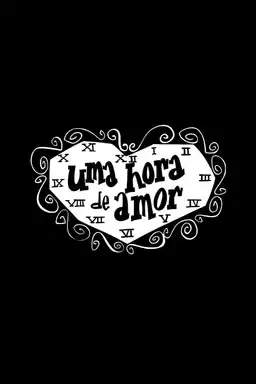 Uma Hora de Amor