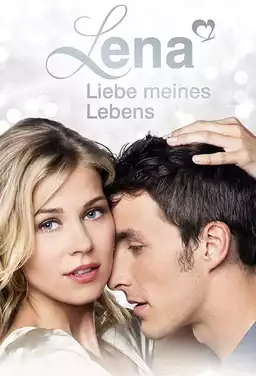 Lena – Liebe meines Lebens