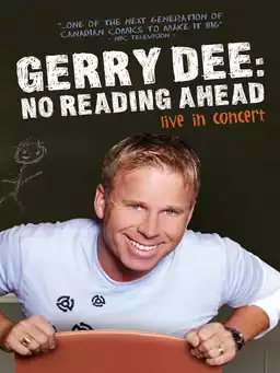 Gerry Dee: No Reading Ahead