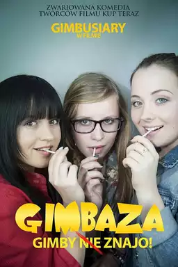 Gimbaza. Gimby nie znajo!