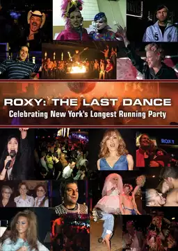 Roxy: The Last Dance