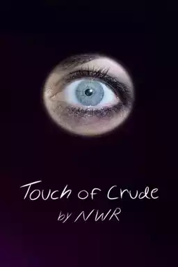 Touch of Crude