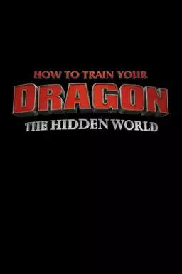 How to Train Your Dragon: The Hidden World