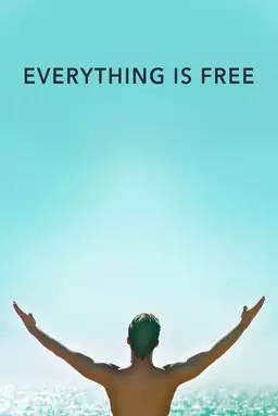 Everything Is Free
