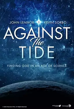 Against the Tide: Finding God in an Age of Science