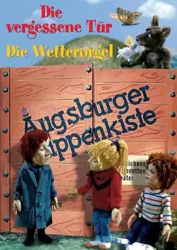 Augsburger Puppenkiste - Die vergessene Tür - Die Wetterorgel