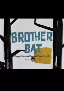 Brother Bat