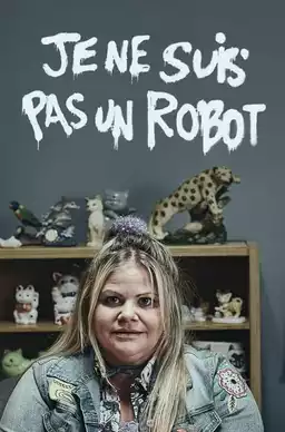 Je ne suis pas un robot