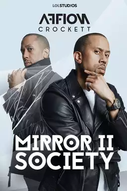 Affion Crockett: Mirror II Society