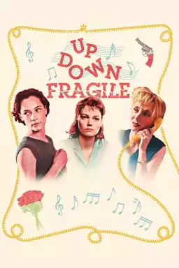 Up, Down, Fragile