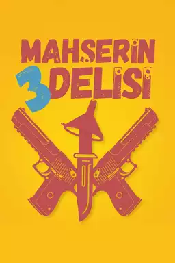 Mahşerin Üç Delisi