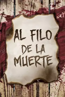 Al filo de la muerte