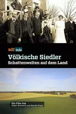 Völkische Siedler - Schattenwelten auf dem Land