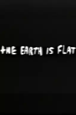 The Earth Is Flat