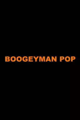 Boogeyman Pop