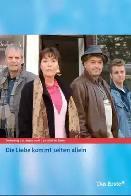 Die Liebe kommt selten allein