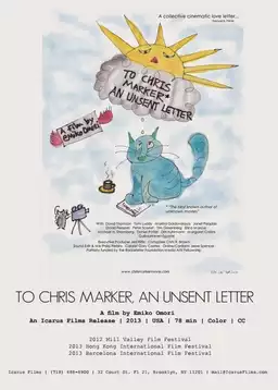To Chris Marker, an Unsent Letter