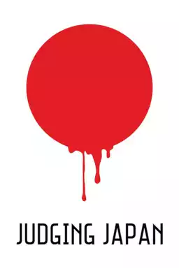 Tokyo Trial: Judging Japan