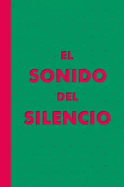 El Sonido del Silencio