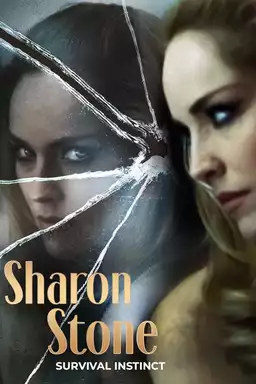 Sharon Stone: Survival Instinct