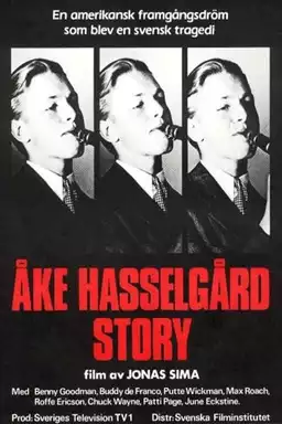 Åke Hasselgård story