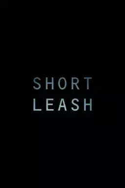 Short Leash