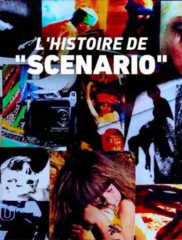 The Story of "Scénario"