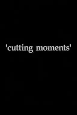 Cutting Moments