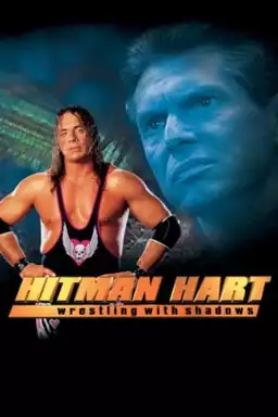 Hitman Hart - Wrestling With Shadows