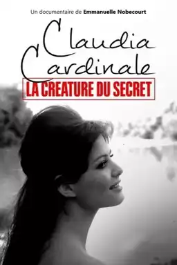 Claudia Cardinale, la créature du secret