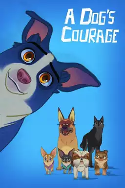 A Dog's Courage