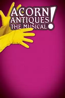 Acorn Antiques: The Musical