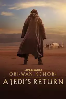 Obi-Wan Kenobi: A Jedi's Return