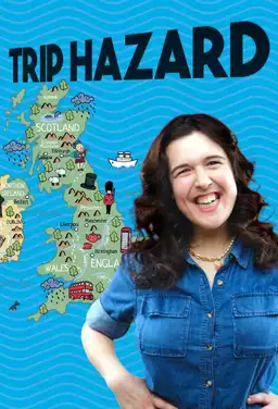 Trip Hazard: My Great British Adventure