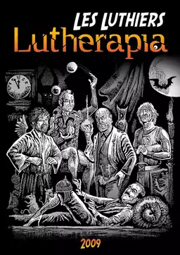 Les Luthiers: Lutherapia
