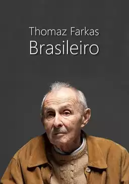 Thomaz Farkas, Brasileiro