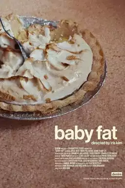 Baby Fat
