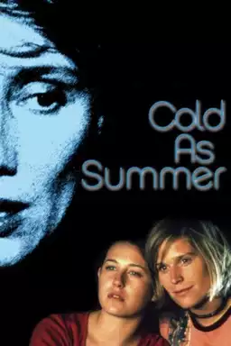 Cold as Summer