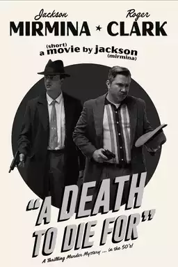 A Death To Die For
