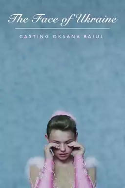 The Face of Ukraine: Casting Oksana Baiul