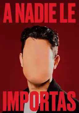 A nadie le importas