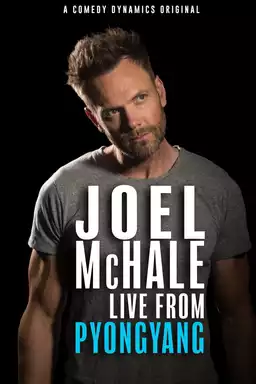 Joel Mchale: Live from Pyongyang