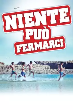 Niente può fermarci