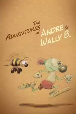 The Adventures of André and Wally B.